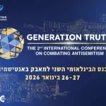 International Summit "Generation Truth" to Convene in Jerusalem to Combat Global Antisemitism