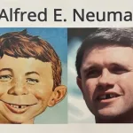 Just like James Talarico reminds me of Alfred E.