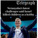 The headline in the British Telegraph today quotes the words of Yair Golan, Eisenkot’s partner: “Israel kills children as a hobby.”